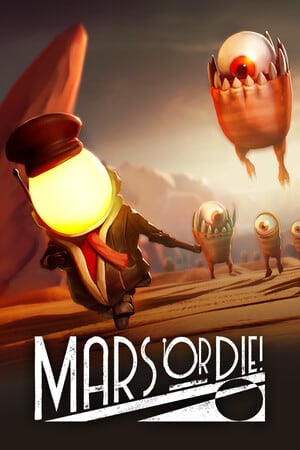 Mars or Die!