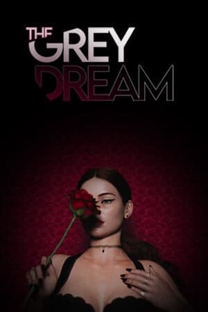 The Grey Dream