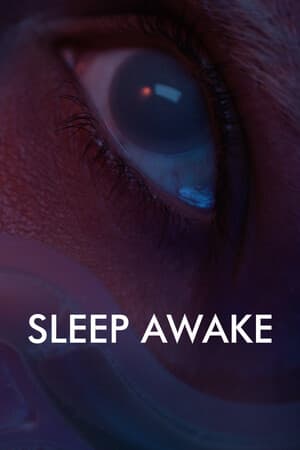 SLEEP AWAKE