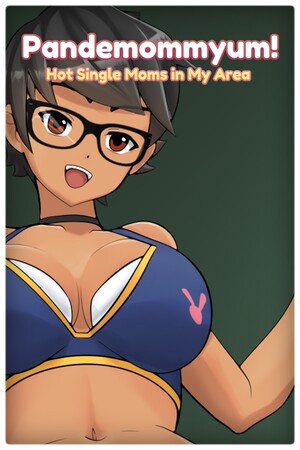 Pandemommyum! Hot Single Moms in My Area