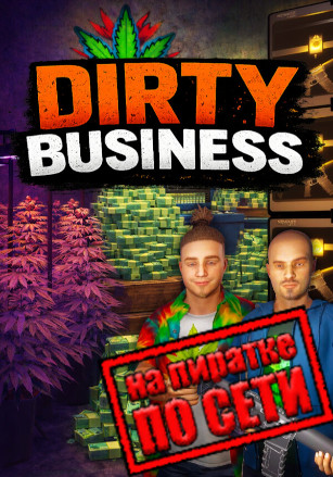 Dirty Business