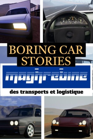 Boring Car Stories - Maghrebine des transports et logistique