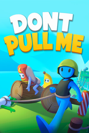 Don't Pull Me!