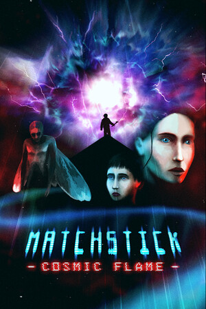 Matchstick: Cosmic Flame