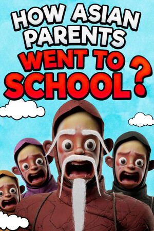 How Asian Parents went to School