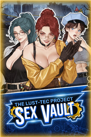 Sex Vault: The Lust-Tec Project