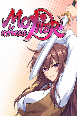 Mother by Hypnosis