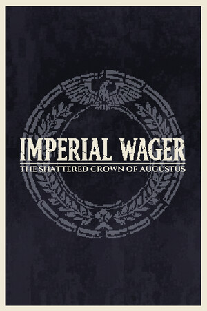Imperial Wager: The Shattered Crown of Augustus