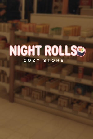 Night Rolls Cozy Store