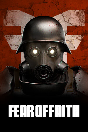 FEAR OF FAITH