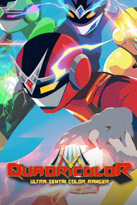 QUADRICOLOR: Ultra Sentai Color Ranger