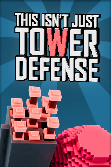 This Isn't Just Tower Defense