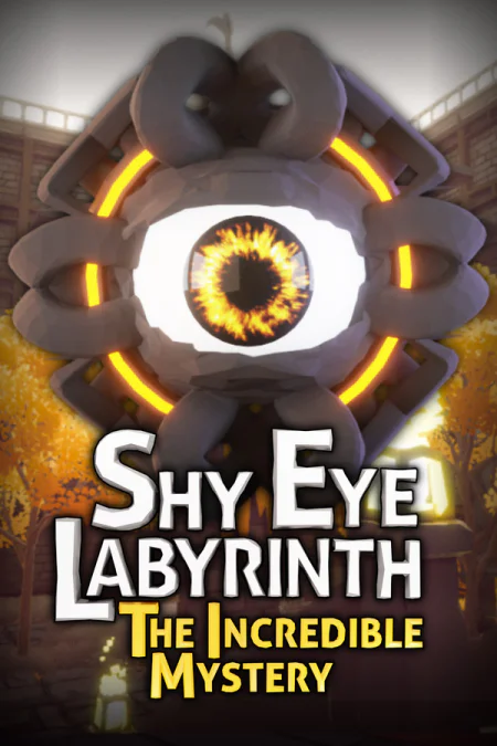 Shy Eye Labyrinth: The Incredible Mystery