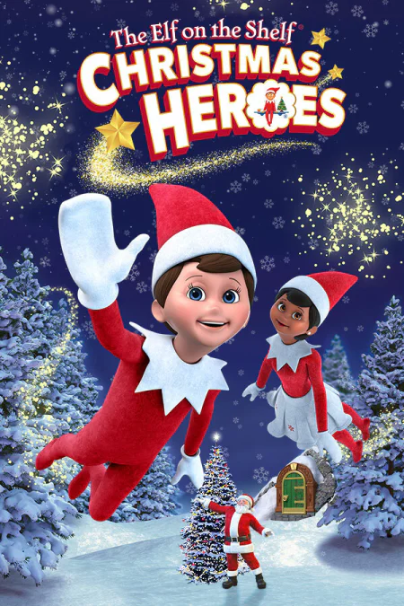 The Elf on the Shelf: Christmas Heroes