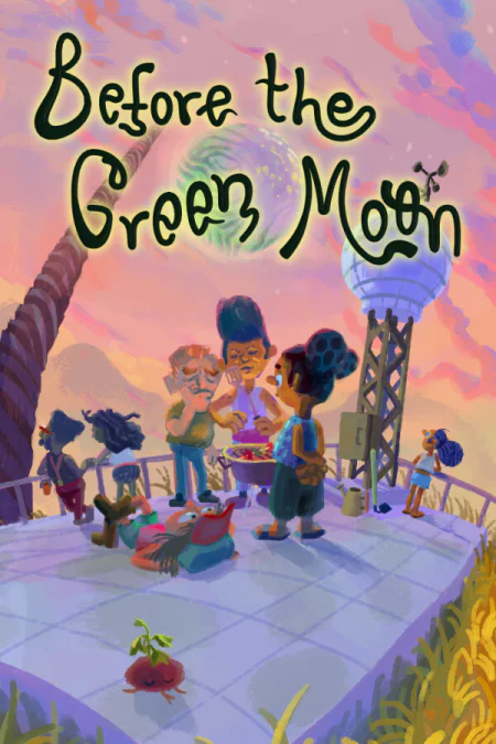 Before The Green Moon