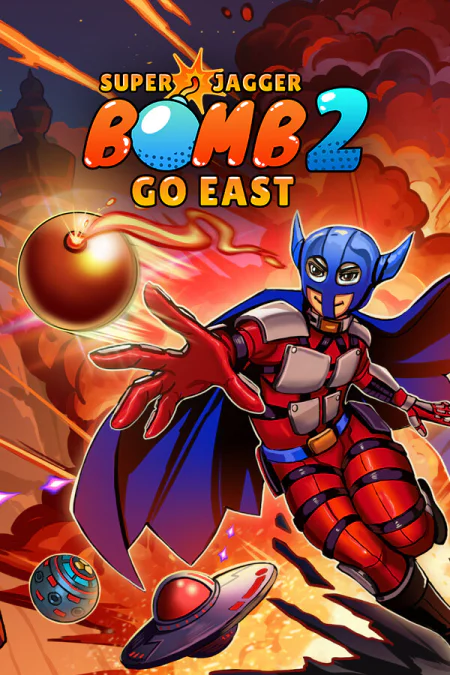 Super Jagger Bomb 2: Go East
