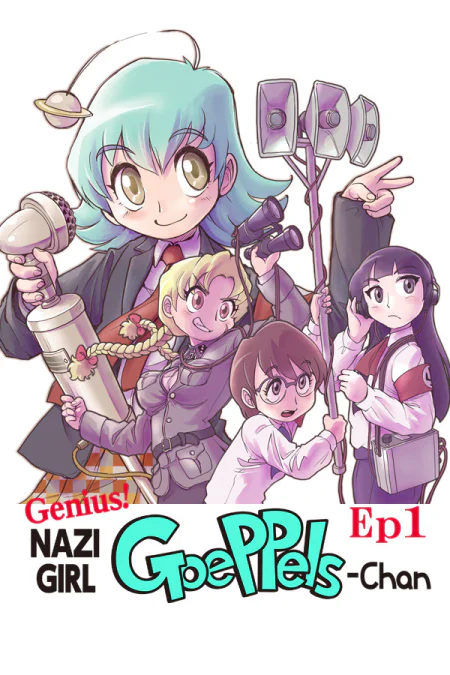 Genius! NAZI-GIRL GoePPels-Chan ep1