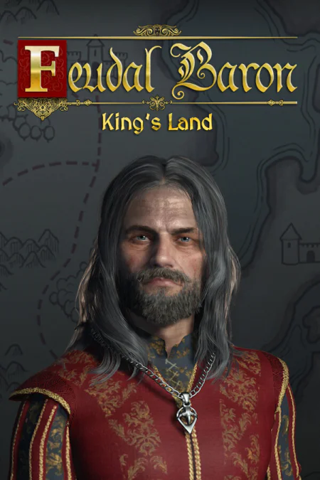 Feudal Baron: King's Land