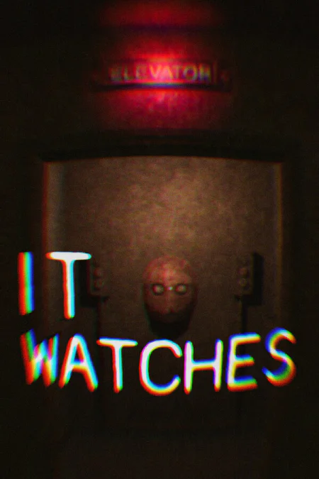 IT WATCHES