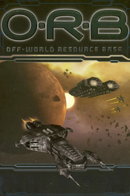 O.R.B.: Off-World Resource Base