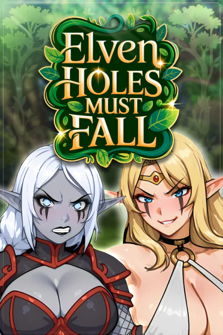 Elven Holes Must Fall