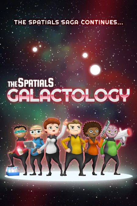 The Spatials: Galactology