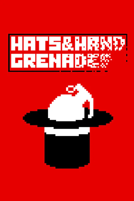 Hats and Hand Grenades
