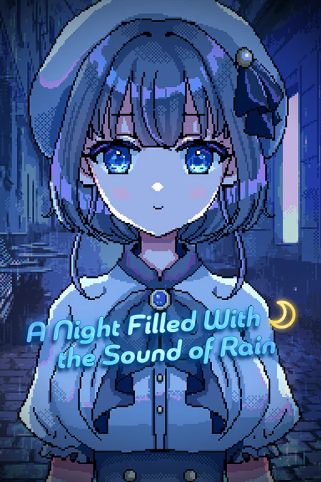 A Night Filled With the Sound of Rain