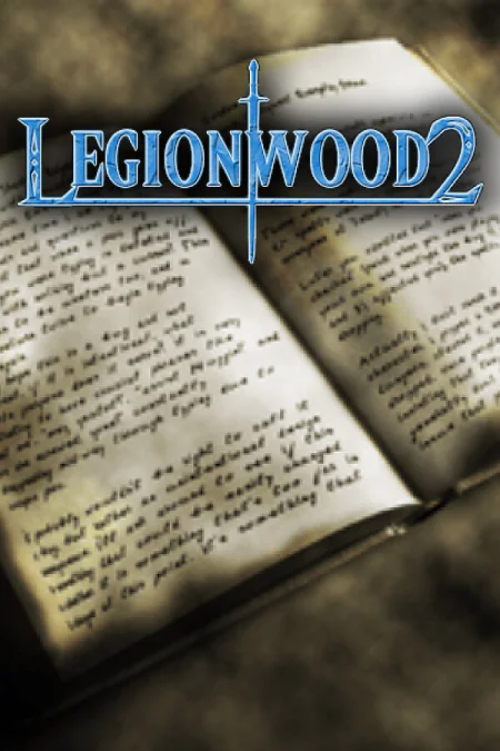 Legionwood 2: Rise of the Eternal's Realm - Director's Cut