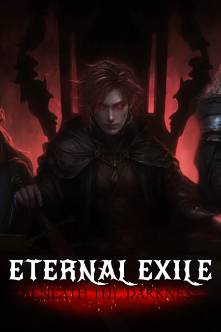 ETERNAL EXILE: BENEATH THE DARKNESS