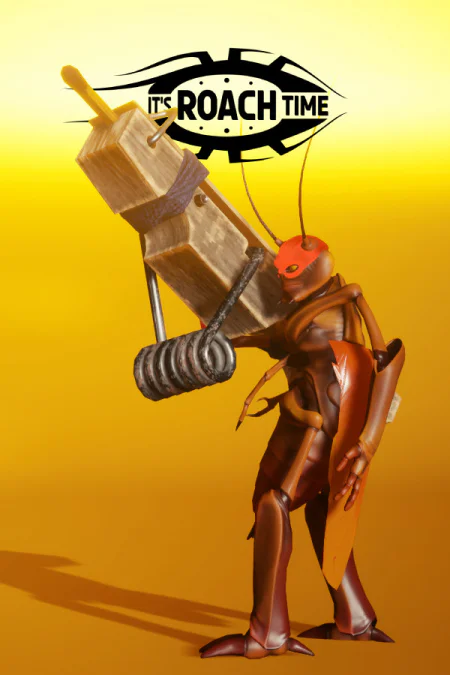 It'sRoachTime!