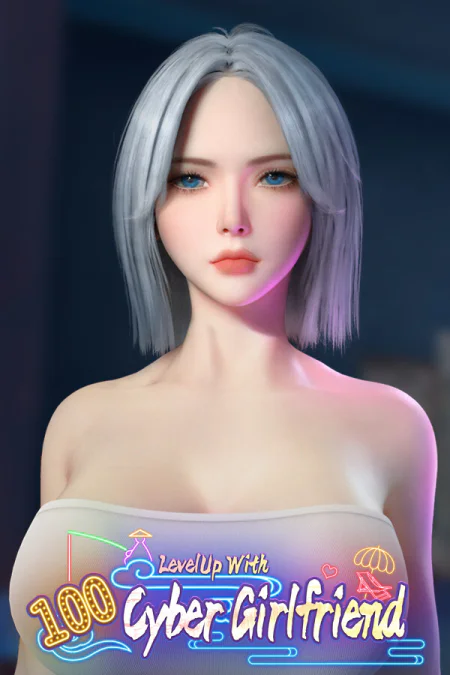 LevelUp With 100 Cyber Girlfriend