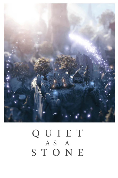 Quiet as a Stone