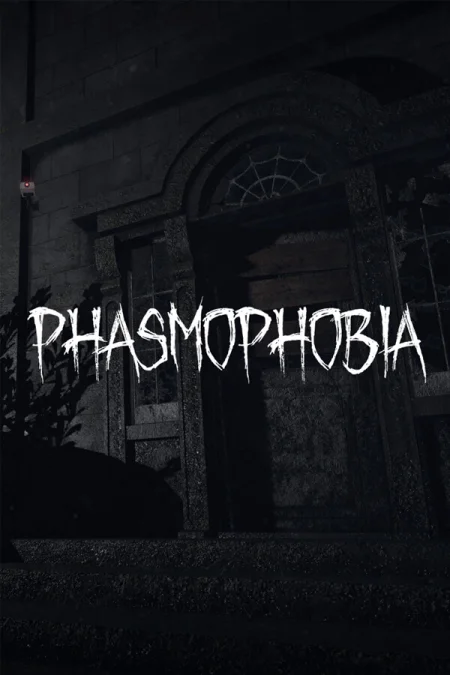 Phasmophobia