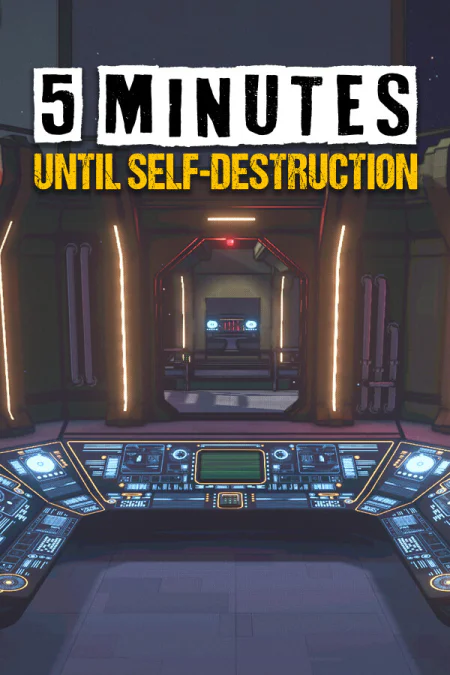 5 Minutes Until Self-Destruction