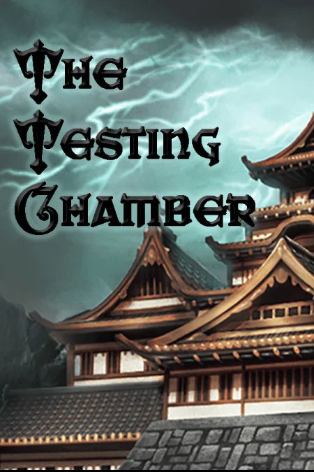 The Testing Chamber