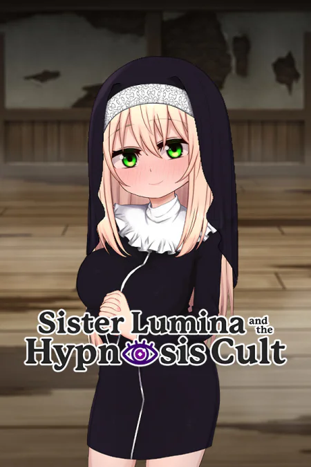 Sister Lumina and the Hypnosis Cult