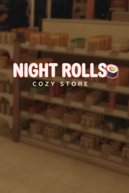 Night Rolls Cozy Store