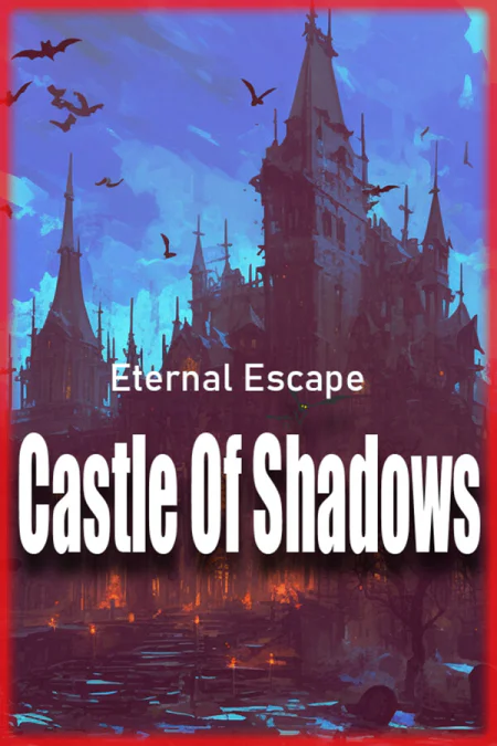 Eternal Escape: castle of shadows