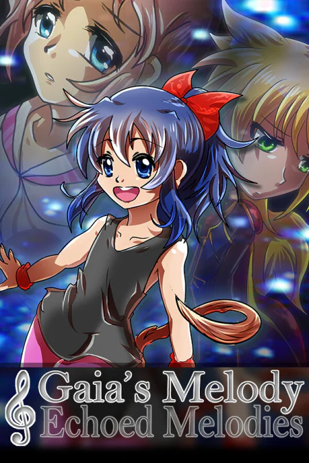 Gaia's Melody: ECHOED MELODIES