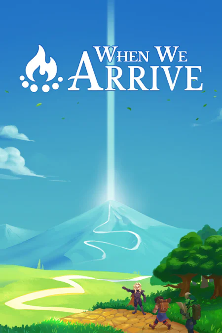 When We Arrive