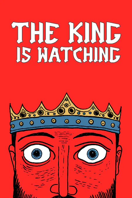 The King is Watching