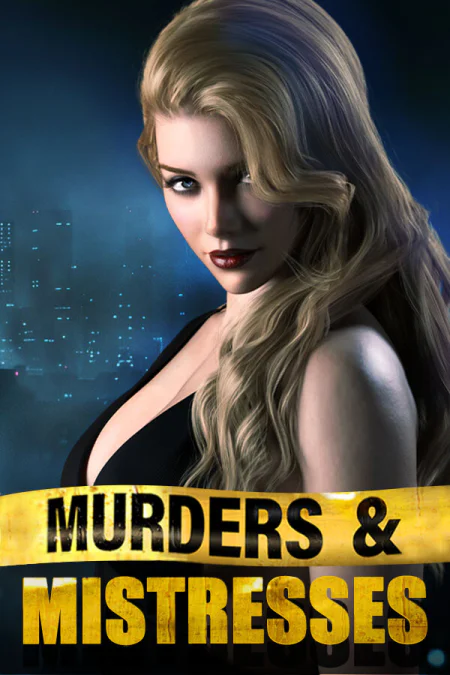 Murders and Mistresses