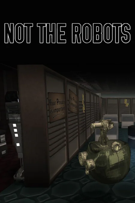 Not The Robots