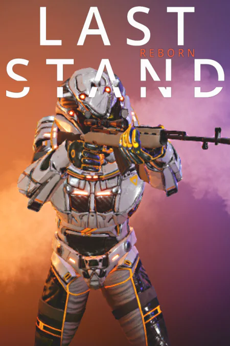 Last Stand: REBORN