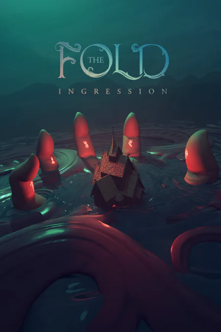 The Fold: Ingression