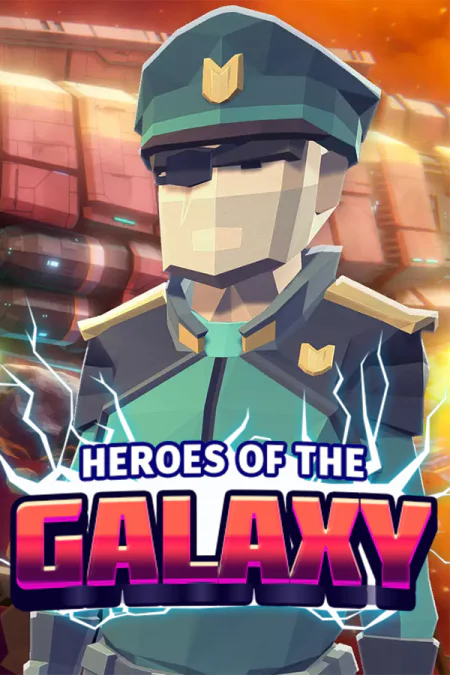 Heroes of the Galaxy