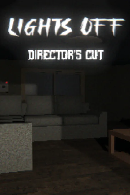 Lights Off: Director's Cut