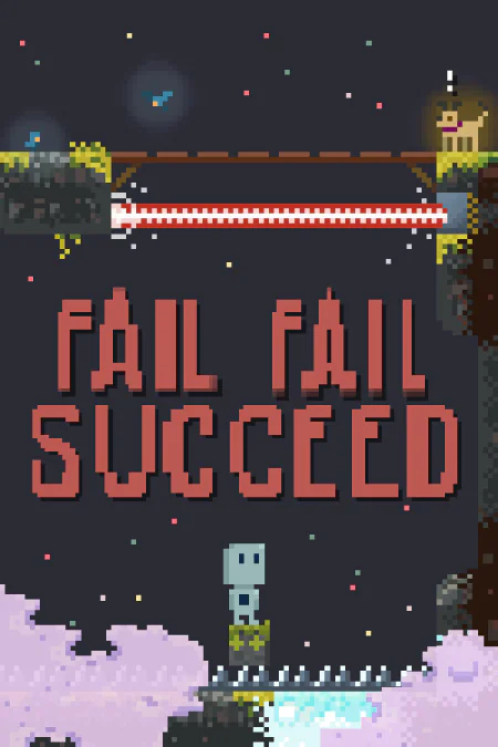 Fail Fail Succeed