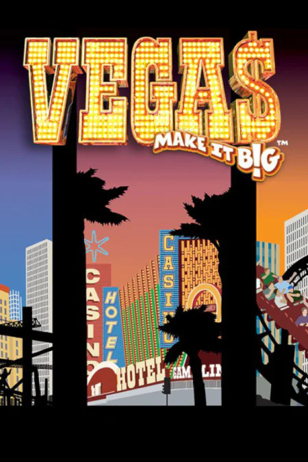 Vegas: Make It Big